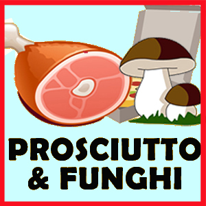 PROSCIUTTO & FUNGHI
