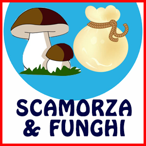 SCAMORZA & FUNGHI